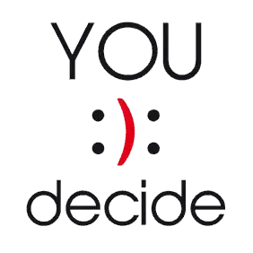 You Decide